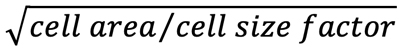 √cell area / cell size / factor